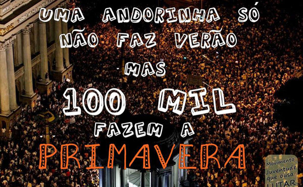 "Una golondrina no hace verano.... pero 100.000 hacen una primavera" imágen de las movilizaciones en Rio de Janeiro, Brasil