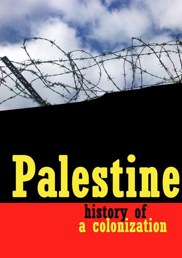 Palestine, history of a colonization