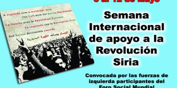 Las fuerzas de izquierda participantes del FSM convocan en todo el mund0 a movilizarse en apoyo a la Revolución Siria