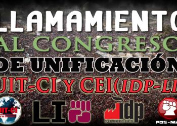 Nos unimos para seguir apoyando con más fuerza las luchas de los trabajadores y los pueblos contra el imperialismo y sus gobiernos, para que la crisis la paguen los capitalistas.