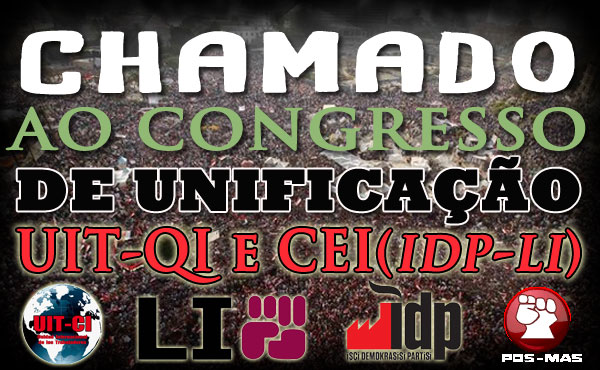 A Unidade Internacional dos Trabalhadores Quarta Internacional (UIT-QI) e o Comitê de Enlace Internacional (IDP-LI) temos decidido nos unificar.