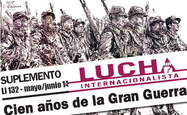 Se cumplen 100 años del inicio de la I Guerra Mundial: la expresión de un capitalismo que para seguir existiendo precisaba de la destrución y la muerte de millones. Lenin afirmaría que con ella se entraba en su fase decadente, el imperialismo.