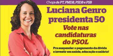 Luciana Genro - Candidata a Presidenta por el PSOL