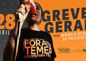 El 28 de abril se realizará una huelga general de 24 horas, convocada por las 9 centrales sindicales contra las contrareformas de jubilaciones y laboral.