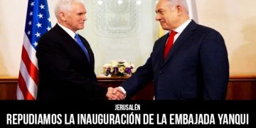 Jerusalen-Repudiamos-la-inauguracion-de-la-embajada-yanqui