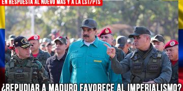20190318-En-respuesta-al-Nuevo-MAS-y-a-la-LST-PTS---Repudiar-a-Maduro-favorece-al-imperialismo