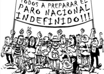 28 de abril al Paro Nacional y el 1° de mayo a las calles hacia el paro nacional indefinido