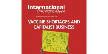 International Correspondence: Vaccine shortages and capitalist business