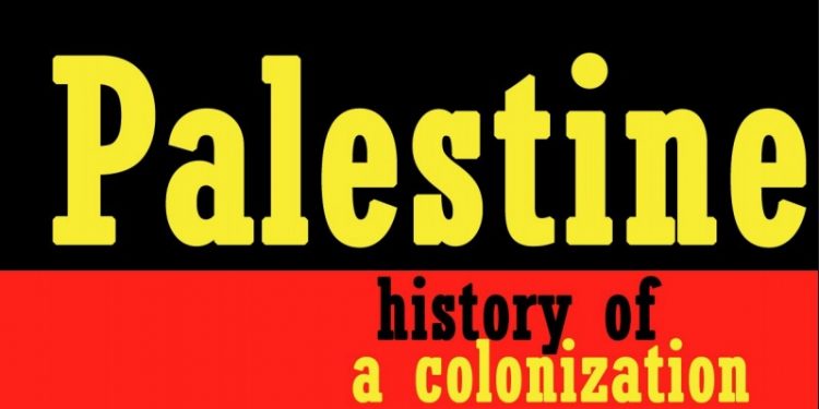 Palestine, history of a colonizatión