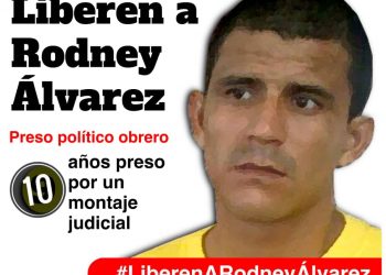 Venezuela: Rechazamos la condena a Rodney Álvarez y exigimos su libertad inmediata y plena