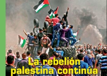 Correspondencia Internacional No. 41: La rebelión palestina continua