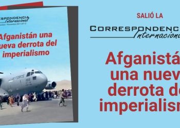 Correspondencia Internacional No. 48: Afganistán una nueva derrota del imperialismo