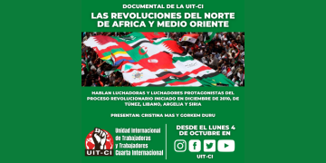 (video) Documental de la UIT-CI: Las revoluciones del Norte de África y Medio Oriente