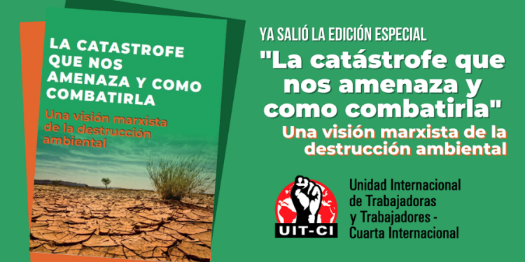 Una visión marxista de la destrucción ambiental