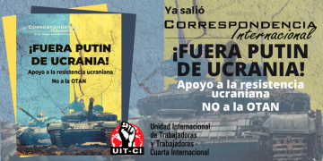 Correspondance Internacionale N°49: POUTINE HORS D’UKRAINE Soutien à la résistance ukrainienne Non à l’OTAN