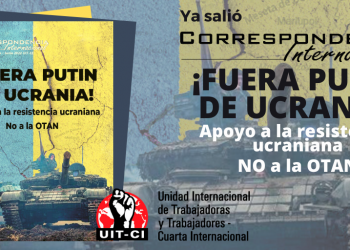 Correspondencia Internacional N.49: ¡Fuera Putin de Ucrania! Apoyo a la resistencia ucraniana. No a la OTAN