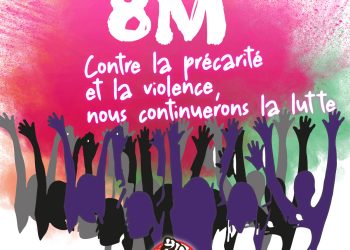 8M : Contre la précarité et la violence, nous continuerons la lutte