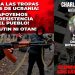 (vídeo) Fuera las tropas rusas de Ucrania. Apoyemos la resistencia del pueblo ¡Ni Putin ni OTAN!