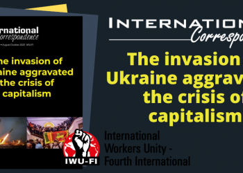 Internacional Correspondance N°50: The invasion of Ukraine aggravated the crisis of capitalism