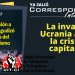 Correspondencia Internacional N°50: La invasión a Ucrania agudizó la crisis del capitalismo