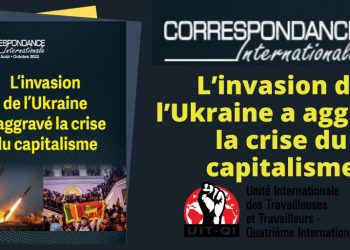 Correspondance Internacionale N°50: L’invasion de l’Ukraine a aggravé la crise du capitalisme