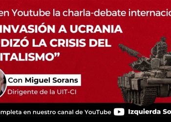 Charla: La invasión a Ucrania agudizó la crisis del capitalismo