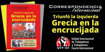 Correspondencia Internacional N°36: Triunfó la izquierda. Grecia en la encrucijada.