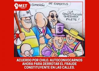 Acuerdo por Chile: Autoconvocarnos ahora para derrotar el fraude constituyente en las calles.