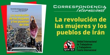 Correspondencia Internacional N°51: La revolución de las mujeres y los pueblos de Irán