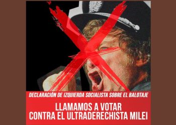 Argentina: En el balotaje, Izquierda Socialista llama a votar contra el ultraderechista de Milei