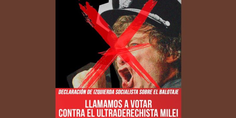 Argentina: En el balotaje, Izquierda Socialista llama a votar contra el ultraderechista de Milei