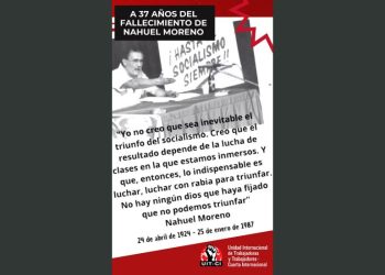 Nahuel Moreno y la lucha por el socialismo