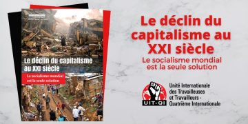 Correspondance Internacionale: Le déclin du capitalisme au XXI siècle, Le socialisme mondial est la seule solution