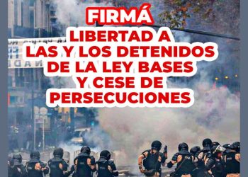 Argentina: Libertad a las y los detenidos de la Ley Bases y cese de persecuciones