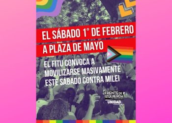 Argentina: El Frente de Izquierda-Unidad convoca a movilizarse masivamente este sábado contra Milei