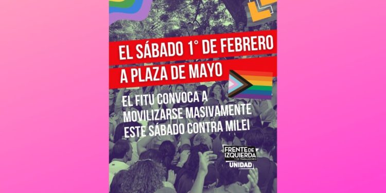 Argentina: El Frente de Izquierda-Unidad convoca a movilizarse masivamente este sábado contra Milei