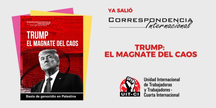 Ya salió la Correspondencia Internacional N° 54: Trump: el magnate del caos