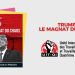 Internacionale Correspondance: Trump, le magnat du chaos