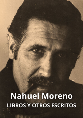 Nahuel Moreno Nahuel Moreno