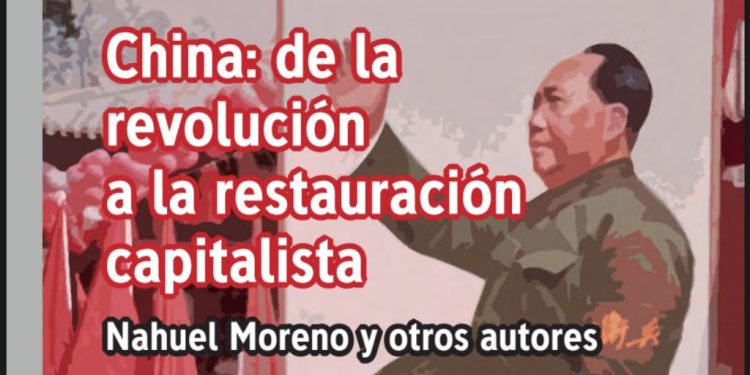 China: de la revolución a la restauración capitalista