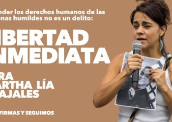 Intelectuales y activistas políticos y sociales de 25 países suscriben petitorio por libertad de Martha Lía Grajales