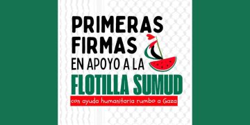 Primeras firmas en apoyo a la Flotilla Sumud