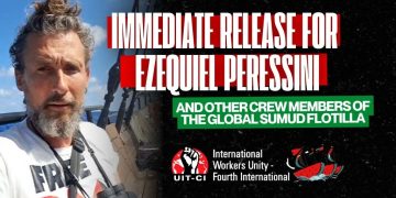 Immediate release for Ezequiel Peressini and other crew members of the Global Sumud Flotilla