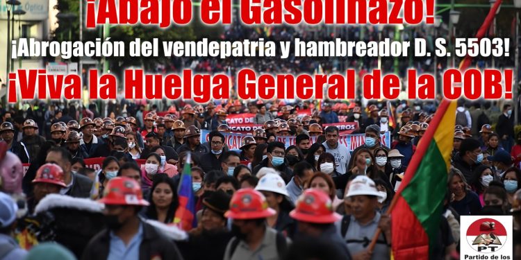 Bolivia: ¡Abajo el gasolinazo! ¡Abrogación del vendepatria y hambreador D. S. 5503! ¡Viva la Huelga General de la COB!