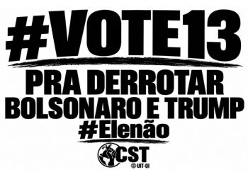 Brasil: ¡Derrotar a Flávio Bolsonaro y Trump! ¡Ele não! ¡Votamos por Lula 13!